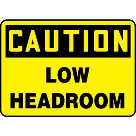 ACCUFORM Accuform Caution Sign, Low Headroom, 14inW x 10inH, Aluminum MECR622VA